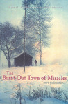The Burnt-Out Town of Miracles