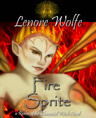 Fire Sprite (Realm of the Elemental Witch, #1)