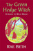The Green Hedge Witch: A Gu...