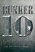 Bunker 10 (Hardcover)