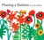 Planting a Rainbow: Lap-Sized Board Book (Board Book)