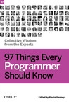 97 Things Every Programmer Should Know by Kevlin Henney