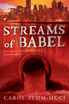 Streams of Babel by Carol Plum-Ucci