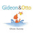Gideon and Otto