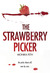 The Strawberry Picker (Paperback)