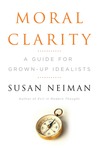 Moral Clarity by Susan Neiman