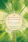 The Florist's Daughter by Patricia Hampl The Florist's Daughter by Patricia Hampl