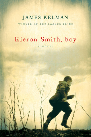 Kieron Smith, Boy by James Kelman Kieron Smith, Boy by James Kelman