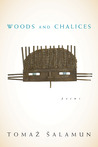 Woods and Chalices Woods and Chalices