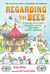 Regarding the Bees: A Lesso...