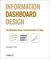 Information Dashboard Design by Stephen Few