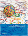 The Art of Community by Jono Bacon The Art of Community by Jono Bacon