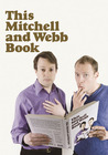 This Mitchell and Webb Book by David Mitchell This Mitchell and Webb Book by David Mitchell