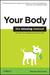Your Body: The Missing Manu...