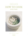 Delia's How to Cook: Book Three