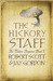 The Hickory Staff by Robert Scott The Hickory Staff by Robert Scott