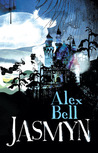 Jasmyn by Alex Bell Jasmyn by Alex Bell