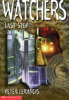 Last Stop (Watchers, #1)