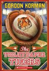 The Toilet Paper Tigers by Gordon Korman