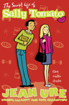 The Secret Life of Sally Tomato (Diary Series)