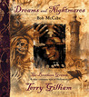 Dreams and Nightmares: Terry Gilliam, The Brothers Grimm, & Other Cautionary Tales of Hollywood Dreams and Nightmares: Terry Gilliam, The Brothers Grimm, & Other Cautionary Tales of Hollywood
