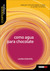 Como agua para chocolate by FranCs Gordo