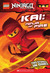 Kai, Ninja of Fire