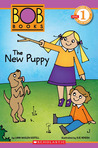 Scholastic Reader Level 1: BOB Books: The New Puppy Scholastic Reader Level 1: BOB Books: The New Puppy
