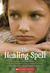 The Healing Spell (Paperback)