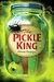 The Pickle King (Hardcover)