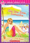 See You Soon, Samantha (Candy Apple #25) See You Soon, Samantha (Candy Apple #25)