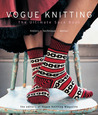 Vogue Knitting The Ultimate Sock Book: History*Technique*Design