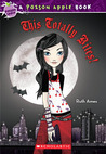 This Totally Bites! by Ruth Ames This Totally Bites! by Ruth Ames