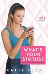 What's Your Status? (Top 8, #2) What's Your Status? (Top 8, #2)