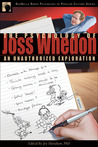 The Psychology of Joss Whedon by Joy Davidson