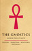 The Gnostics: His...