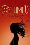 Consumed by Kate Cann Consumed by Kate Cann