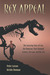 Rex Appeal: The Amazing Sto...