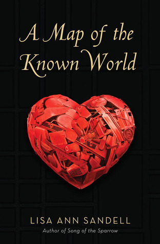 A Map of the Known World by Lisa Ann Sandell
