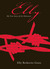 Elly: My True Story of the Holocaust (Hardcover)