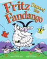 Fritz Danced The Fandango Fritz Danced The Fandango
