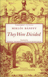 They Were Divided They Were Divided