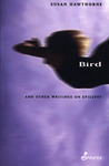 Bird and Other Writings on Epilepsy