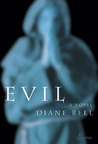 Evil: A Novel Evil: A Novel
