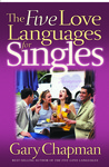 The Five Love Languages for Singles The Five Love Languages for Singles