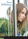 Same Difference by Siobhan Vivian Same Difference by Siobhan Vivian