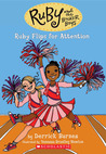 Ruby Flips For Attention (Ruby And The Booker Boys) Ruby Flips For Attention (Ruby And The Booker Boys)