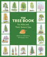 The Tree Book for Kids and Their Grown Ups The Tree Book for Kids and Their Grown Ups