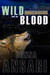 Wild Blood (Vampire in the ...