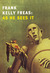 Frank Kelly Freas: As He Se...